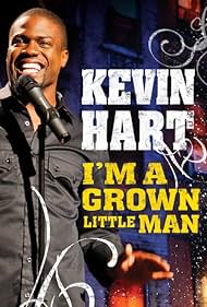 Kevin Hart: I'm a Grown Little Man (2009)