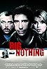 Big Nothing (2006) Poster