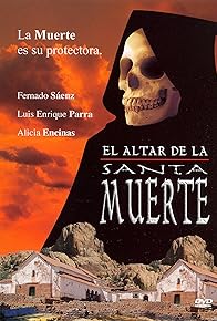 Primary photo for El altar de la santa muerte