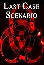 Last Case Scenario (2012)