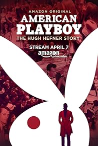 Primary photo for American Playboy: The Hugh Hefner Story