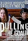 Pulling the Goalie (2022)