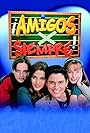 Amigos X siempre (2000)