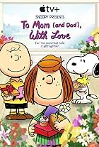 Snoopy Presents: To Mom (and Dad), with Love