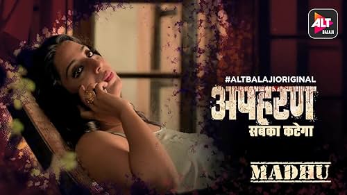 Apharan | Meet Madhu | All episodes streaming on 14th Dec