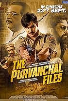 The Purvanchal Files