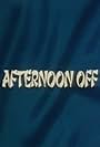 Afternoon Off (1979)