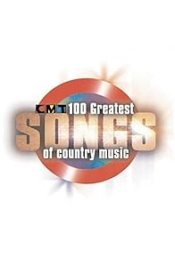 Primary photo for CMT 100 Greatest Songs of Country Music Concert