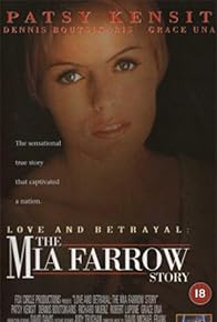 Primary photo for Love and Betrayal: The Mia Farrow Story