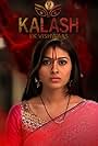 Aparna Dixit in Kalash... Ek Vishwaas (2015)