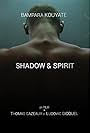 Shadow & Spirit (2018)