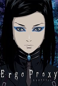 Primary photo for Ergo Proxy