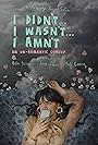 I Didn't... I Wasn't... I Amn't (2018)