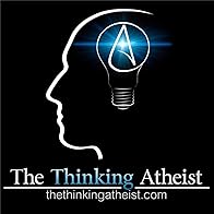 Primary photo for The Thinking Atheist