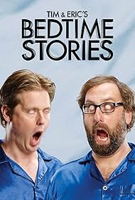 Tim and Eric's Bedtime Stories (2013)