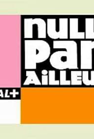 Nulle part ailleurs (1987)