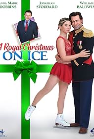 William Baldwin, Jonathan Stoddard, and Anna Marie Dobbins in A Royal Christmas on Ice (2022)