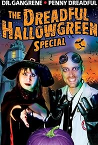 Primary photo for The Dreadful Hallowgreen Special