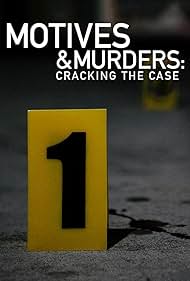 Motives & Murders: Cracking the Case (2012)