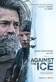 Nikolaj Coster-Waldau and Joe Cole in Against the Ice (2022)