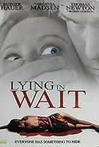 Lying in Wait