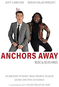 Jeff Lawless and Isaiah Silas Wright in Anchors Away