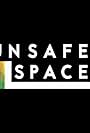 Unsafe Space (2016)