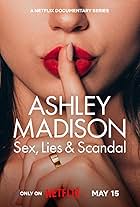 Ashley Madison: Sex, Lies & Scandal