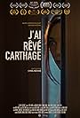 J'ai rêvé Carthage (2021)