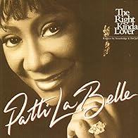 Primary photo for Patti LaBelle: The Right Kinda Lover