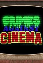 Crimes Against Cinema (2015)