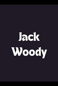 Primary photo for Jack Woody