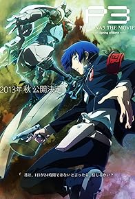 Primary photo for Persona 3 the Movie: #1 Spring of Birth