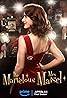 The Marvelous Mrs. Maisel (TV Series 2017–2023) Poster