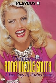 Primary photo for The Complete Anna Nicole Smith