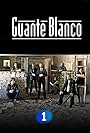 Guante blanco (2008)