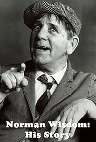 Primary photo for Norman Wisdom: His Story