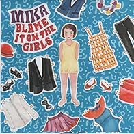 Primary photo for Mika: Blame It on the Girls