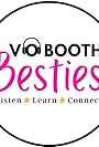 VO Booth Besties (2022)