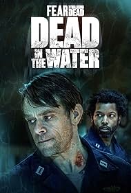 Dead in the Water: A Fear the Walking Dead Story (2022)