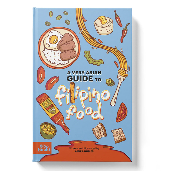 Cover of a book called "A Very Asian Guide to Filipino Food." Lots of food illustrations decorate the cover, from pancit to lumpia.