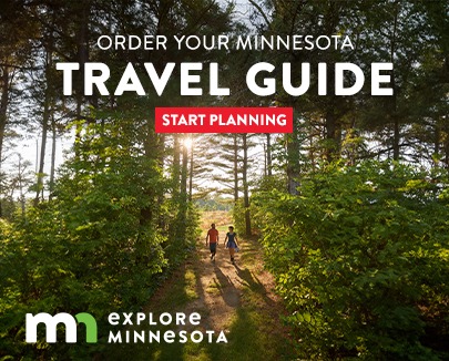 Order your Minnesota Travel Guide. Explore Minnesota Tourism.