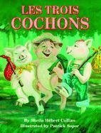 Stock image for Les Trois Cochons (Cajun Tall Tales) for sale by SecondSale