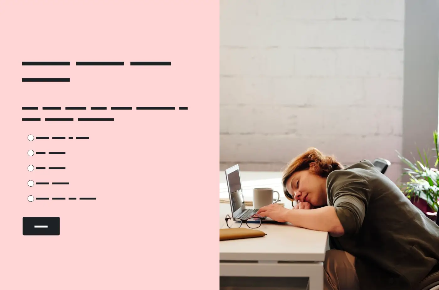 Person sleeping on desk with open laptop, next to survey question