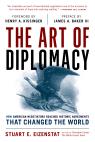 link and cover image for the book The Art of Diplomacy: How American Negotiators Reached Historic Agreements that Changed the World