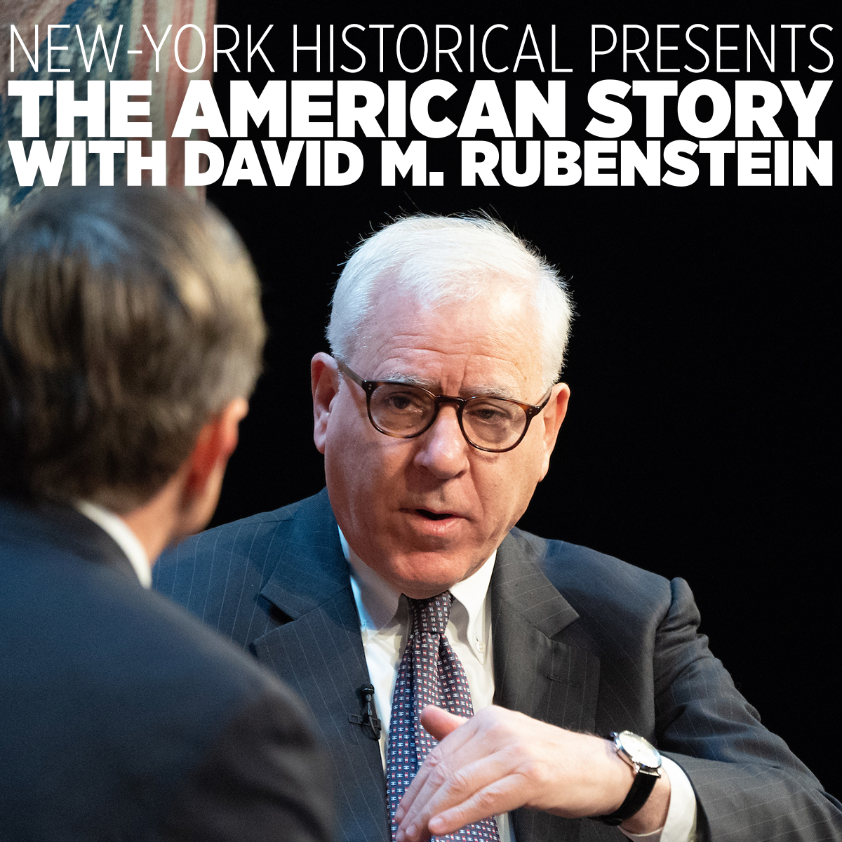 N-YHS Presents: The American Story with David M. Rubenstein