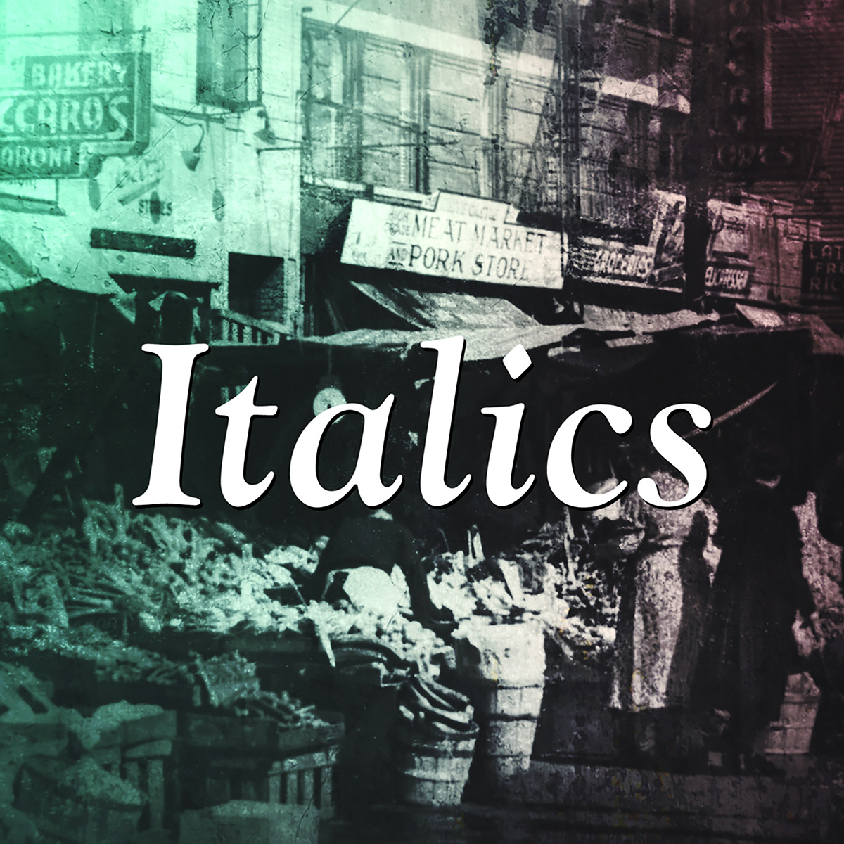 Italics