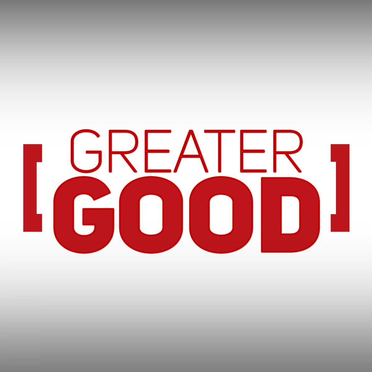 Greater Good