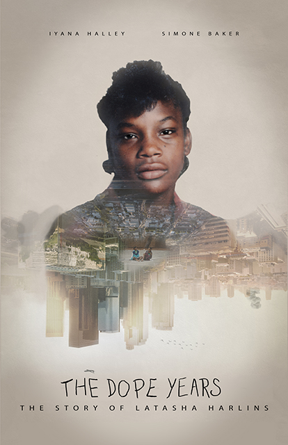 The Dope Years: The Story of Latasha Harlins