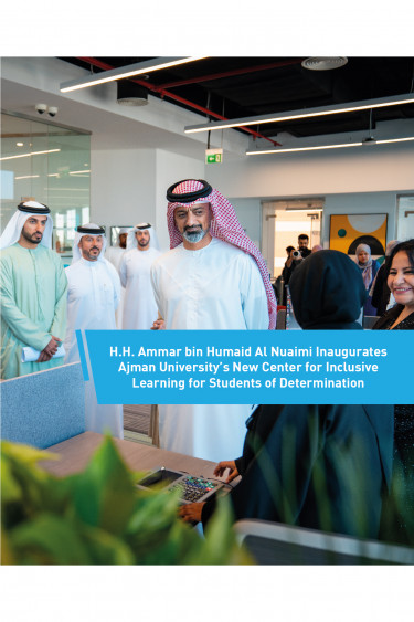 Ammar bin Humaid Al Nuaimi inaugurates Ajman University’s new Center for Inclusive Learning for Students of Determination